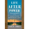 Life After Power: Seven Presidents and Their Search for Purpose Beyond the White House