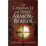 The Chronicle of the Three: Armor-Bearer
