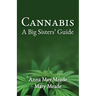 Cannabis: A Big Sisters' Guide