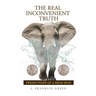 The Real Inconvenient Truth