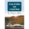 A Cup of Coffee and a Good Book
