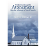 Understanding the Atonement for the Mission of the Church
