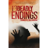 13 Deadly Endings