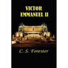 Victor Emmanuel II: And the Union of Italy