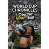 The World Cup Chronicles: 31 Days that Rocked Brazil