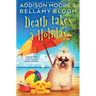Death Takes a Holiday: Cozy Mystery