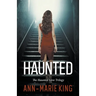 Haunted (The Haunted Love Trilogy Books 1-3)