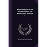 Annual Report of the Massachusetts Bar Association, Volume 3