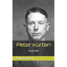 Peter Kürten: Serial Killer