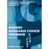 Modern Mandarin Chinese Grammar Workbook