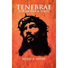 Tenebrae For Modern Times