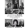 20 Historical Black Natives of Charleston: Volume One