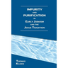 Impurity and Purification in Early Judaism and the Jesus Tradition