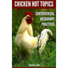 Chicken Hot Topics: Controversial Husbandry Practices