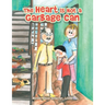 The Heart Is Not a Garbage Can