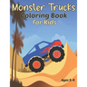 Monster Trucks Coloring Book for Kids Ages 2-4: Fun Jumbo Trucks Coloring Pages for Boys and Girls