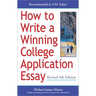How to Write a Winning College Application Essay, Revised 4th Edition: Revised 4th Edition