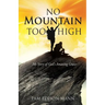 No Mountain Too High