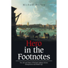 Hero in the Footnotes: The Life and Times of Richard Cadman Etches: Entrepreneur and British Spy