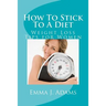 How To Stick To A Diet