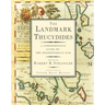 The Landmark Thucydides: A Comprehensive Guide to the Peloponnesian War