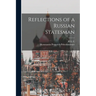 Reflections of a Russian Statesman