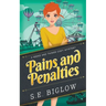 Pains and Penalties (A Woman Sleuth Mystery)