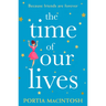 The Time of Our Lives
