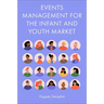 Events Management for the Infant and Youth Market