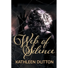 Web of Silence: New Edition