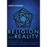 Religion and Reality: An Exploration of Contemporary Metaphysical Systems, Theologies, and Religious Pluralism