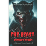 The Beast Complete Series: A Werewolf Horror Books 1-3