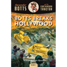 Botts Breaks Hollywood