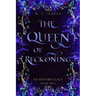 The Queen of Reckoning