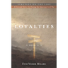 Loyalties: Book II