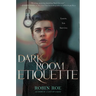 Dark Room Etiquette