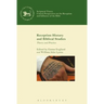 Reception History and Biblical Studies: Theory and Practice