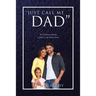 "Just Call Me Dad": The Dilemma of Being a Father in the United States