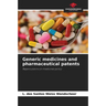 Generic medicines and pharmaceutical patents