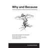 Why and Because: The Art and Science of Moral and Ethical Understanding
