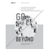 Go Beyond: Solution-focused Pocket Mentor for Work Evolutionists Book 2: Support the Evolution of Complex Systems - Black and White Edition