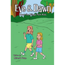 Eve & Dawn: Meet the Village Park Kids