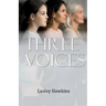 Three Voices