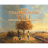The Thanksgiving Tree: A Story of Family, Hope, and Giving Thanks