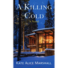 A Killing Cold