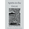 Spirits in the Forest