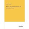 Notes on New Testament Literature and Ecclesiastical History