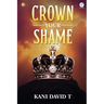 Crown Your Shame