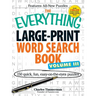 The Everything Large-Print Word Search Book Volume III: 150 Easy-On-The-Eyes Puzzles