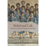 Belief and Cult: Rethinking Roman Religion